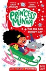 Princess Minna: The Big Bad Snowy Day - Kirsty Applebaum - 9781839941863