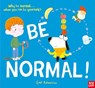 Be Normal! - Ged Adamson - 9781839948954