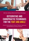 Osteopathic and Chiropractic Techniques for the Foot and Ankle - Giles Gyer ; Jimmy Michael - 9781839972010