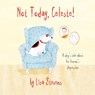 Not Today, Celeste! - Liza Stevens - 9781839973406