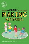 Facing Mighty Fears About Making Mistakes - Dawn Huebner - 9781839974663