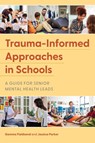 Trauma-Informed Approaches in Schools - Gemma Fieldsend ; Jessica Parker - 9781839979422