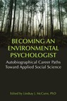 Becoming an Environmental Psychologist - Lindsay J. McCunn - 9781839991004