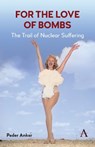 For The Love of Bombs - Peder Anker - 9781839993169