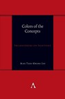 Colors of the Concepts - Alex Taek-Gwang Lee - 9781839994227
