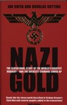 Nazi Gold - Douglas Botting ; IAN SAYER - 9781840187854