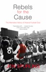 Rebels for the Cause - Jon Spurling - 9781840189001