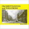 Old Shettleston and Tollcross - Rhona Wilson - 9781840330533