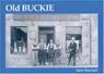 Old Buckie - Iain Sinclair - 9781840330960