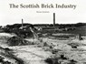 The Scottish Brick Industry - Moses Jenkins - 9781840338010