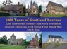 1,000 Years of Scottish Churches - John Hume - 9781840338157