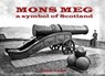 Mons Meg - Peter Lead - 9781840339208