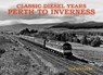 Classic Diesel Years - Tom Heavyside - 9781840339260
