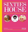 House & Garden Sixties House - Catriona Gray ; House & Garden - 9781840916997