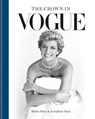 The Crown in Vogue - Robin Muir ; Josephine Ross - 9781840918304
