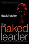 The Naked Leader - David Taylor - 9781841124230