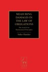 Measuring Damages in the Law of Obligations - Sirko Harder - 9781841138633