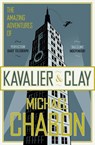 The Amazing Adventures of Kavalier and Clay - Michael Chabon - 9781841154930
