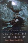 The Mammoth Book of Celtic Myths and Legends - Peter Ellis - 9781841192482