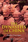 A Brief History of the Dynasties of China - Bamber Gascoigne - 9781841197913