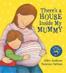 There's A House Inside My Mummy - Giles Andreae - 9781841210681
