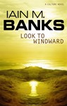 Look To Windward - Iain M. Banks - 9781841490595