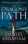The Dragon's Path - Daniel Abraham - 9781841498881