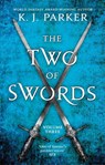The Two of Swords: Volume Three - K. J. Parker - 9781841499307