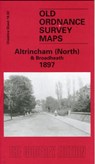 Altrincham (North) and Broadheath 1897 -  - 9781841514161