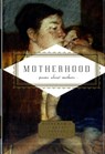 Motherhood - Carmela Ciuraru - 9781841597652