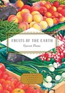 Fruits of the Earth - Mihaela Moscaliuc ; Michael Waters - 9781841598352