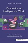 Personality and Intelligence at Work - Adrian (University College Furnham - 9781841695853
