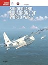 Sunderland Squadrons of World War 2 - Jon Lake - 9781841760247