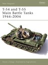 T-54 and T-55 Main Battle Tanks 1944-2004 - Steven J. (Author) Zaloga - 9781841767925