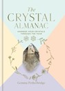 The Crystal Almanac - Gemma Petherbridge - 9781841815626