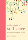The Little Book of Self-care - Suzy Reading - 9781841815787