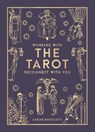 Working with the Tarot - Sarah Bartlett - 9781841816210