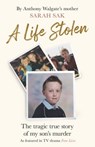 A Life Stolen - Sarah Sak - 9781841884011