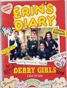 Erin's Diary: An Official Derry Girls Book - Lisa McGee - 9781841884424