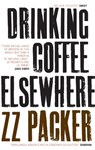 Drinking Coffee Elsewhere - ZZ Packer - 9781841955568