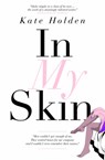 In My Skin - Kate Holden - 9781841959313