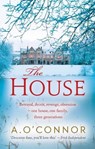 The House - A. O'Connor - 9781842235508