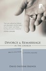 Divorce and Remarriage in the Church - David Instone-Brewer - 9781842271803