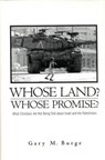 Whose Land? Whose Promise? - Gary M Burge - 9781842273845