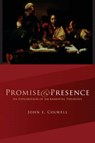 Promise and Presence - COLWELL,  John E. - 9781842274149