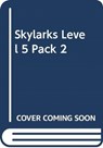 SKYLARKS LEVEL 5 PACK 2 -  - 9781842348321