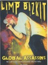 Global Assassins-Limp Bizkit - Tim Footman - 9781842401446