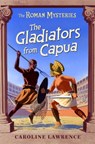 The Roman Mysteries: The Gladiators from Capua - Caroline Lawrence - 9781842551233
