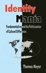 Identity Mania - Thomas Meyer - 9781842770627