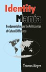 Identity Mania - MEYER,  Thomas - 9781842770634